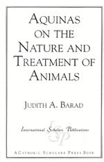 Aquinas on the Nature and Treatment of Animals