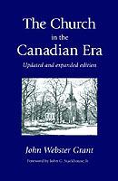The Church in the Canadian Era