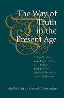 The Way of Truth in the Present Age