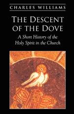 The Descent of the Dove: A Short History of the Holy Spirit in the Church