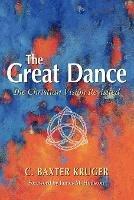 The Great Dance: The Christian Vision Revisited