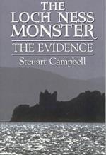 The Loch Ness Monster: The Evidence