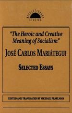 The Heroic and Creative Meaning of Socialism