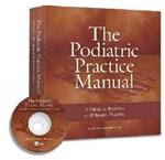 The Podiatric Practice Manual: A Guide to Running an Effective Practice