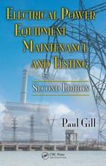 Electrical Power Equipment Maintenance and Testing