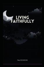 Living Faithfully