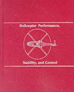 Helicopter Performance Stability and Control