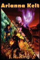 Wizards of Skyhall Omnibus (Arianna Kelt and the Wizards of Skyhall, Arianna Kelt and the Renegades of Time)