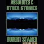 Absolutes & Other Stories