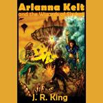 Arianna Kelt and the Wizards of Skyhall