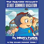 Start Summer Vacation