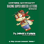 Racing Super Buster Letters and You Can Too