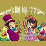 Buster's Big Top 1 2 3 Show