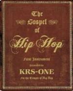 The Gospel of Hip Hop: The First Instrument