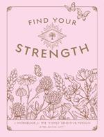 Find Your Strength: A Workbook for the Highly Sensitive Person