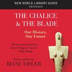 Chalice and the Blade, The