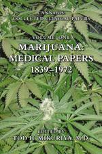 Marijuana: Medical Papers, 1839-1972