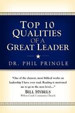 Top 10 Qualities Of A Great Leader