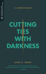 Cutting Ties with Darkness