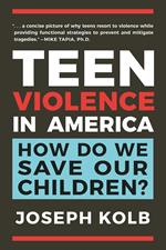 Teen Violence in America