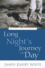 Long Night's Journey Into Day: The Path Away from Sin