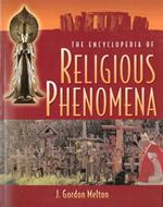 The Encyclopedia Of Religious Phenomena