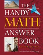 The Handy Math Answer Book