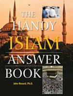 The Handy Islam Answer Book