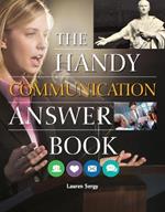 The Handy Communication Answer Book