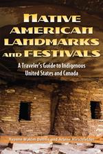 Native American Landmarks and Festivals