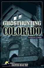 Ghosthunting Colorado