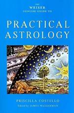 Weiser Concise Guide to Practical Astrology