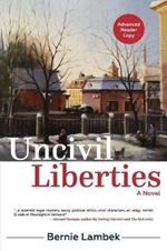 Uncivil Liberties