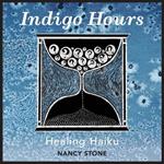 Indigo Hours: Healing Haiku