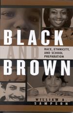 Black and Brown: Race, Ethnicity, and School Preparation