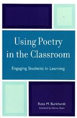 Using Poetry in the Classroom: Engaging Students in Learning