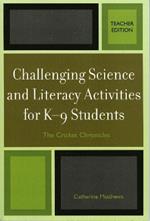 Challenging Science and Literacy Activities for K-9 Students - The Cricket Chronicles