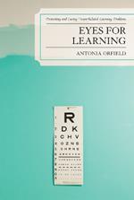 Eyes for Learning: Preventing and Curing Vision-Related Learning Problems