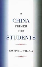 A China Primer for Students