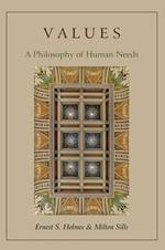 Values: A Philosophy of Human Needs