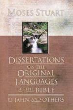 Dissertations on the Original Languages of the Bible