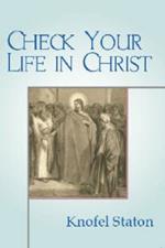 Check Your Life in Christ