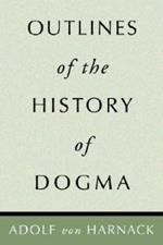 Outlines of the History of Dogma