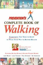 Prevention's Complete Book Of Walking