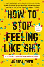 How to Stop Feeling Like Sh*t