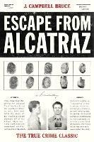 Escape from Alcatraz: The True Crime Classic