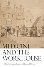 Medicine and the Workhouse