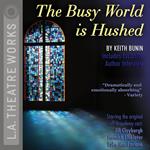 Busy World is Hushed, The