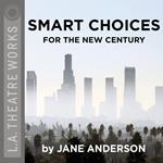 Smart Choices for the New Century