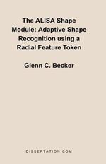 The Alisa Shape Module: Adaptive Shape Recognition Using a Radial Feature Token